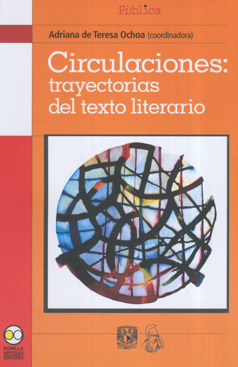Circulaciones: trayectorias del texto literario