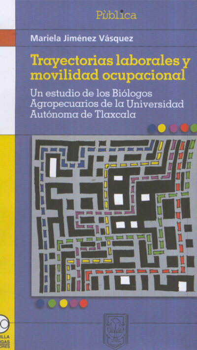 Trayectorias laborales y movilidad ocupacional