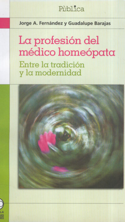 La profesión del médico homeópata