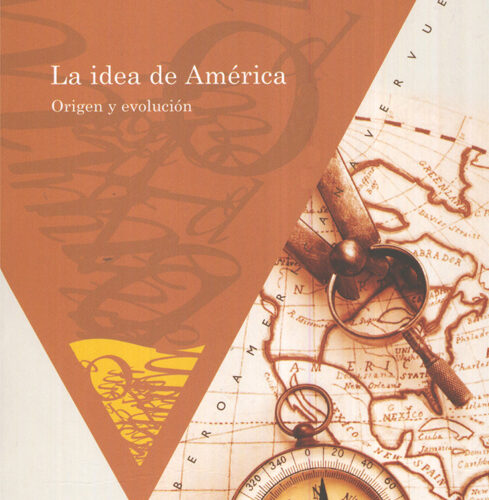 La idea de América. Origen y evolución