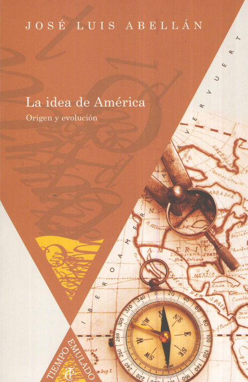 La idea de América. Origen y evolución