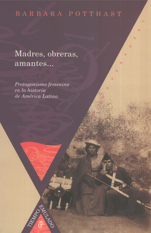 Madres, obreras, amantes…