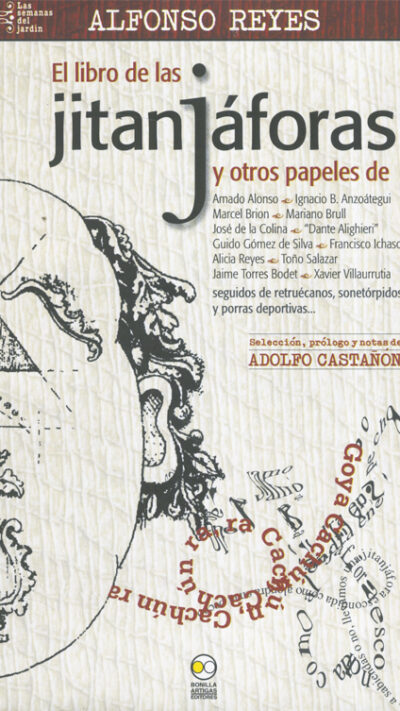 El libro de las Jitanjáforas y otros papeles seguidos de retruécanos, sonetórpidos