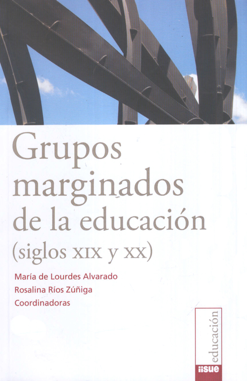 Grupos marginados de la educación (siglos XIX y XX)