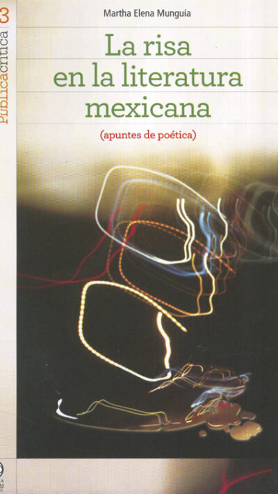 La risa en la literatura mexicana (apuntes de poética)