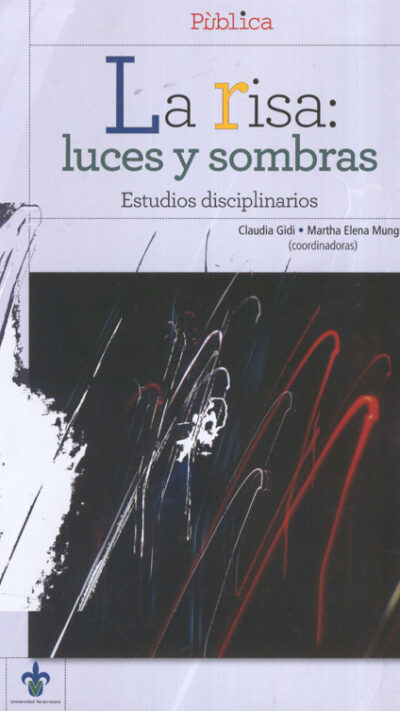 La risa: luces y sombras. Estudios disciplinarios