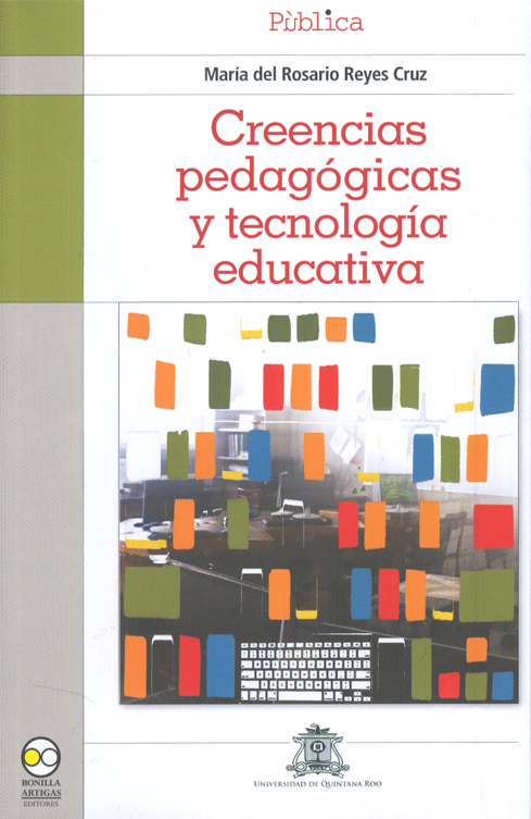 Creencias pedagógicas y tecnología educativa