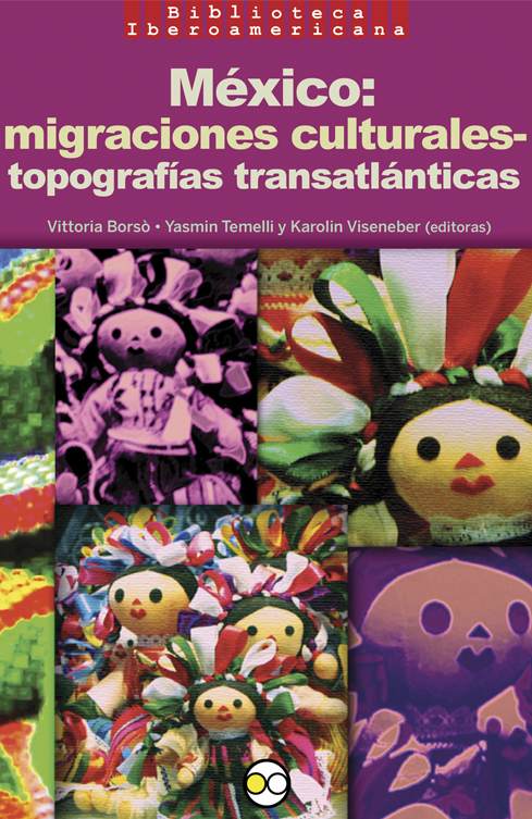 México: migraciones culturales-topografías trasatlánticas