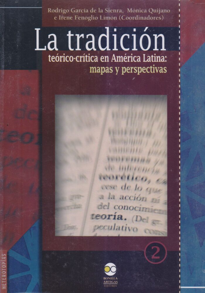 La tradición teórico-crítica en América Latina: mapas y perspectivas