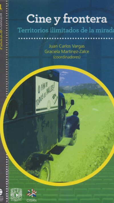 Cine y frontera. Territorios Ilimitados de la mirada