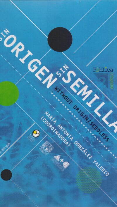 Sin Origen, sin semilla