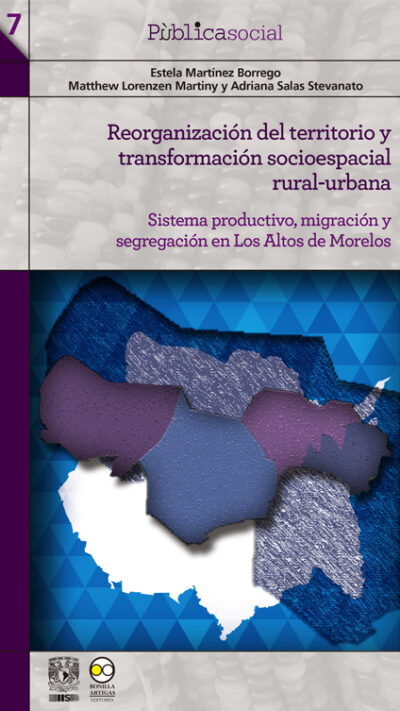 Reorganización del territorio y transormación socioespacial rural-urbana