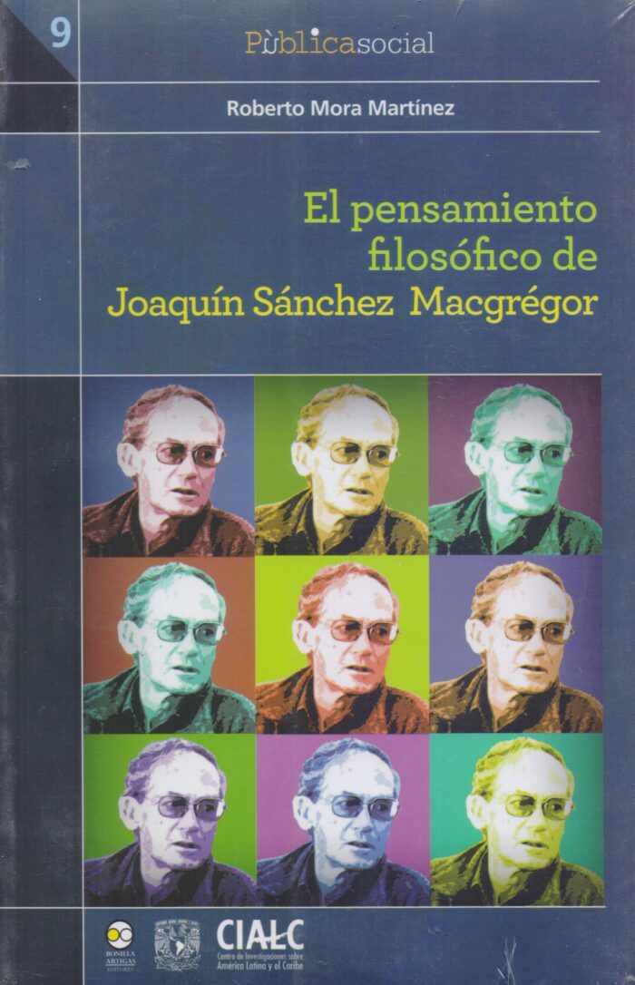 El pensamiento filosofico de Joaquin Sanchez Macgregor