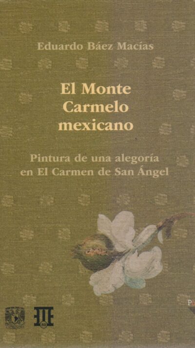 El monte Carmelo Mexicano