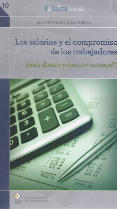 Los salarios y el compromiso de los trabajadores