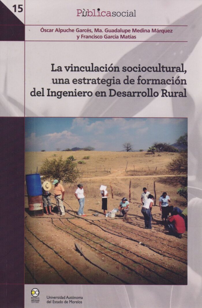 La vinculación Sociocultural, una estrategia de formación del ingeniero en desarrollo rural