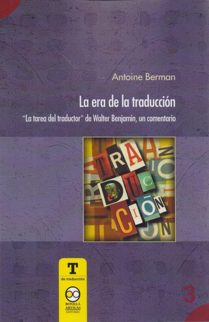 9786078450510 La era de la traducción: "La tarea del traductor" de Walter Benjamin