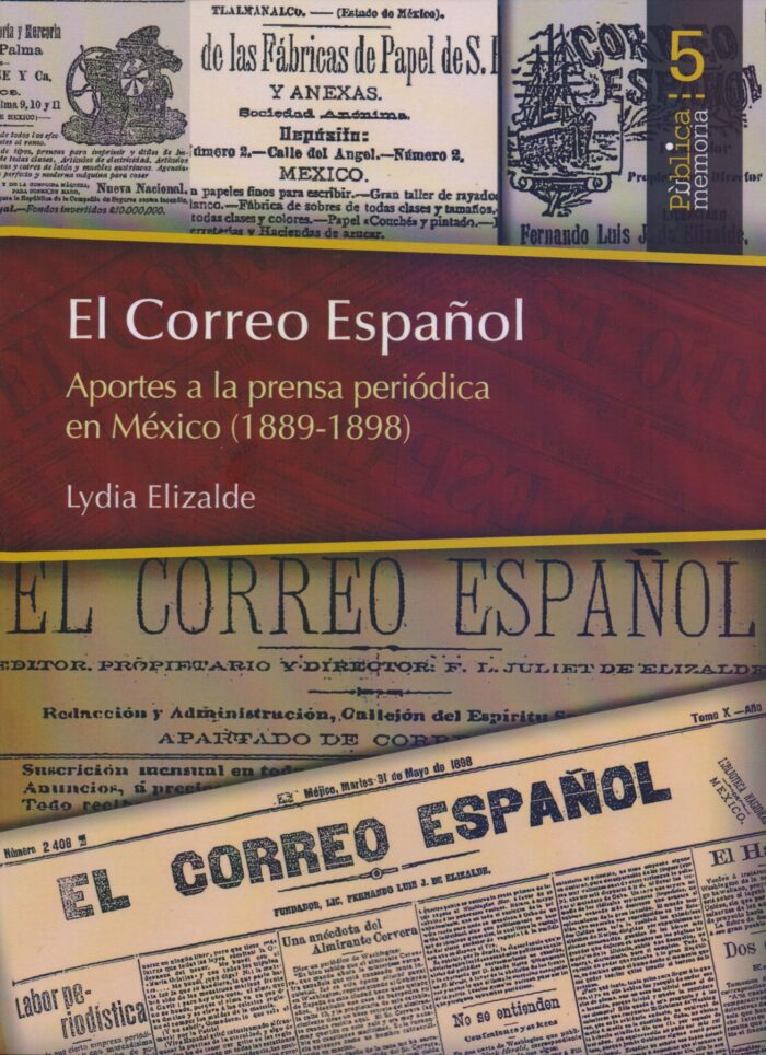 El correo Español: Aportes a la prensa periódica en México (1889-1898)